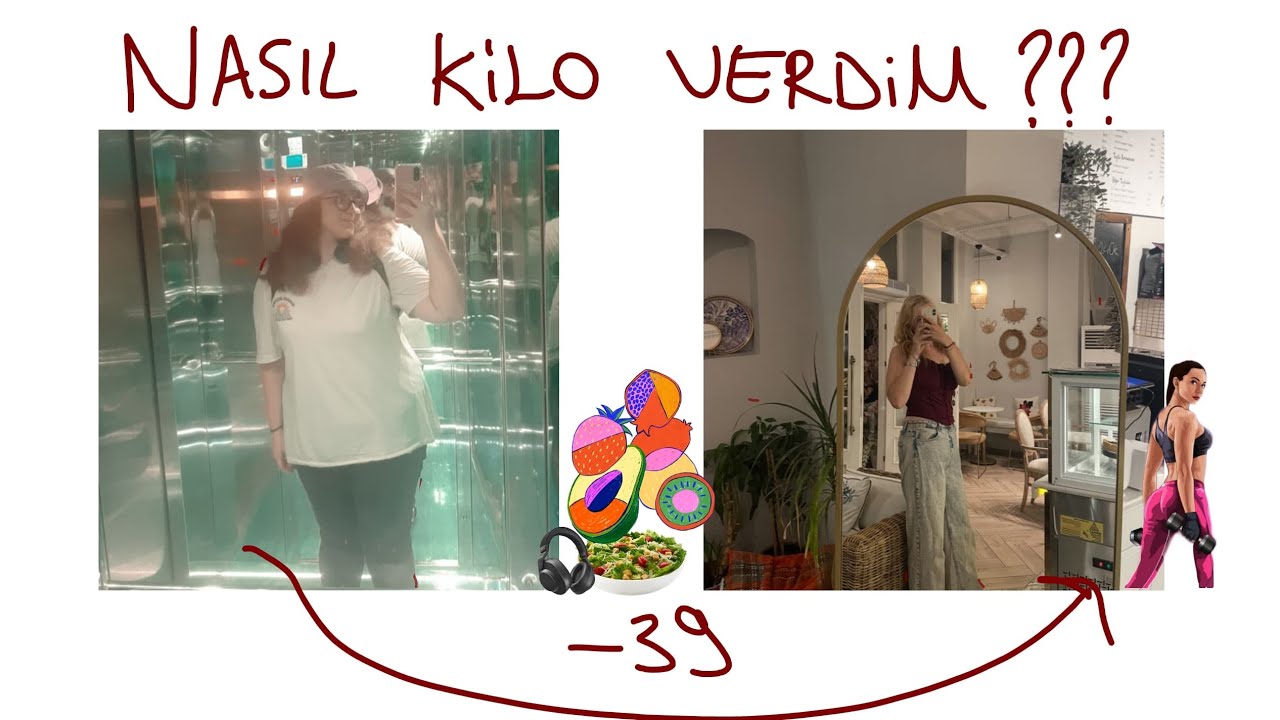 Nasıl 39 kilo verdim?