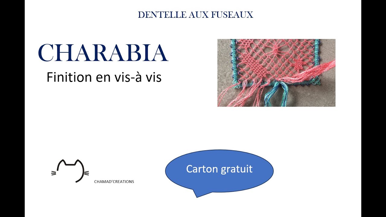 CHARABIA: vidéo 5 finition en vis-à-vis