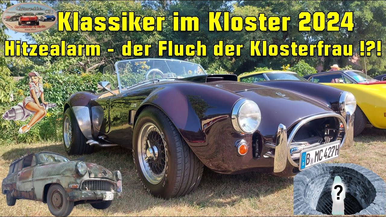 Corvetten3er Berlin | Klassiker im Kloster Lehnin 2024 | Der Hitzefluch der Klosterfrau !!!