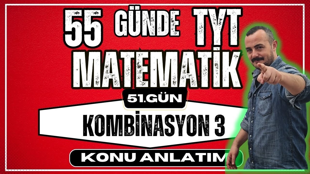 KOMBİNASYON 3  |55 Günde TYT Matematik Kampı |  50. Gün | TYT Matematik