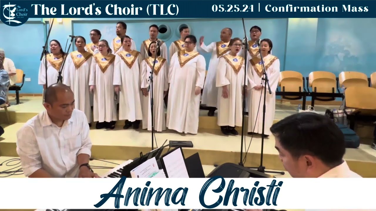 Anima Christi | 05.25.24 | Confirmation Mass | TLC Doha