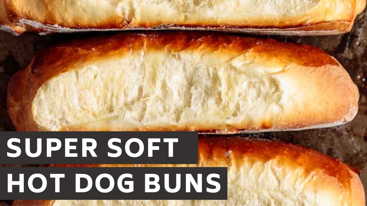 How to make Hot Dog Buns (Soft Brioche Hot Dog Buns)