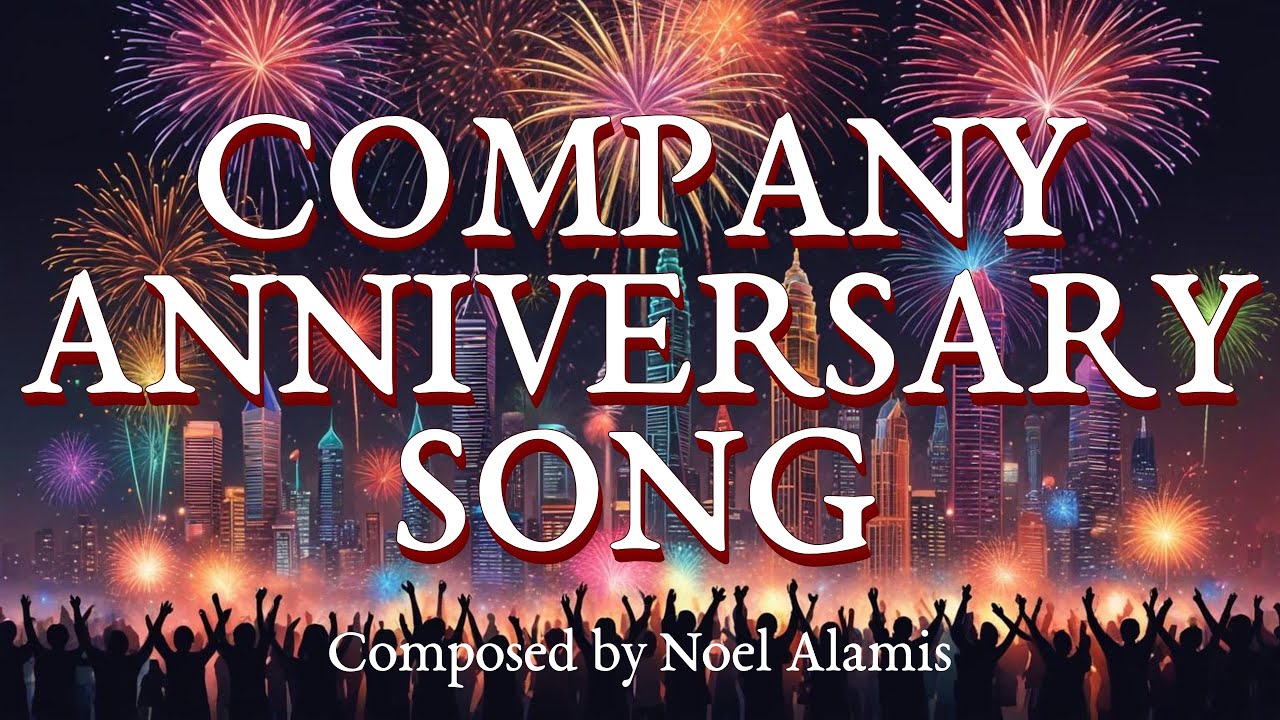 Company Anniversary song - office anniversary song - work anniversary song