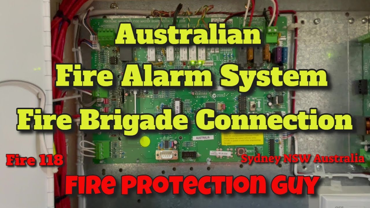 FIRE ALARM SYSTEM MONITORING (AUSTRALIA) . ALARM CONNECTION TO FIRE BRIGADE.