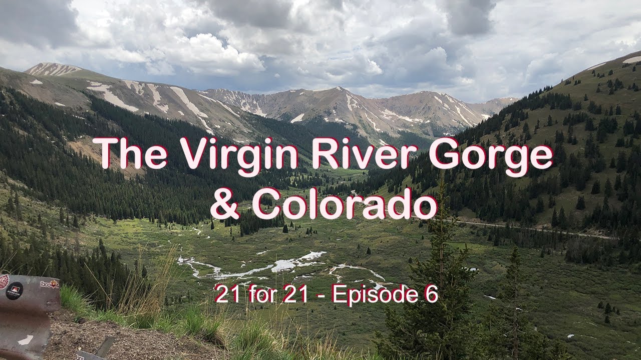 The Virgin River Gorge and Colorado