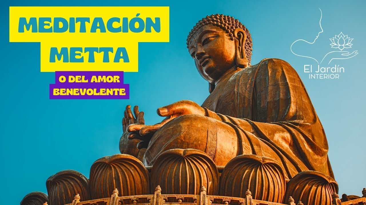Meditación Metta o del Amor Universal