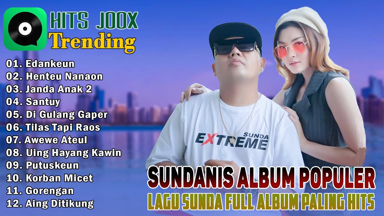 Edankeun | Sundanis Album Terpopuler 2025 | Lagu Sunda PAling Hits Enak DIdengar Sampai Merinding
