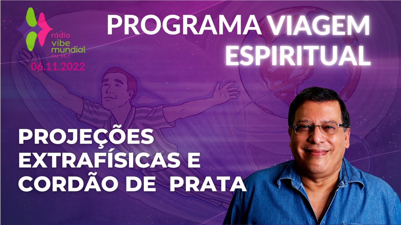 Projeções Extrafísicas e Cordão de Prata