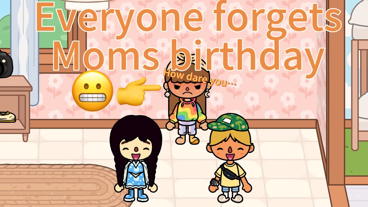 Toca Boca | Everyone forgets Moms birthday 