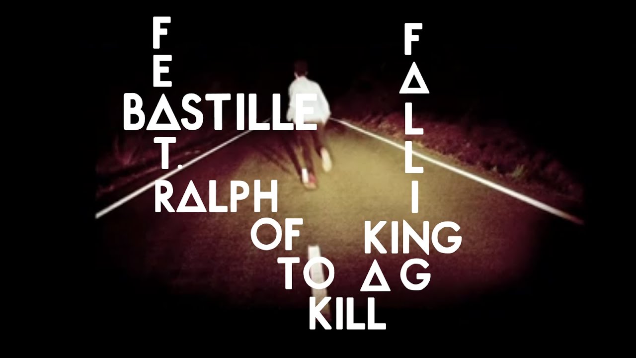 Bastille (feat. Ralph of To Kill A King) - Falling