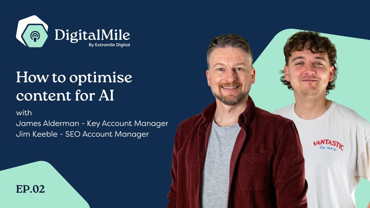 How to Optimise Your Content for AI Search (B2B SEO Strategy) - Ep.02