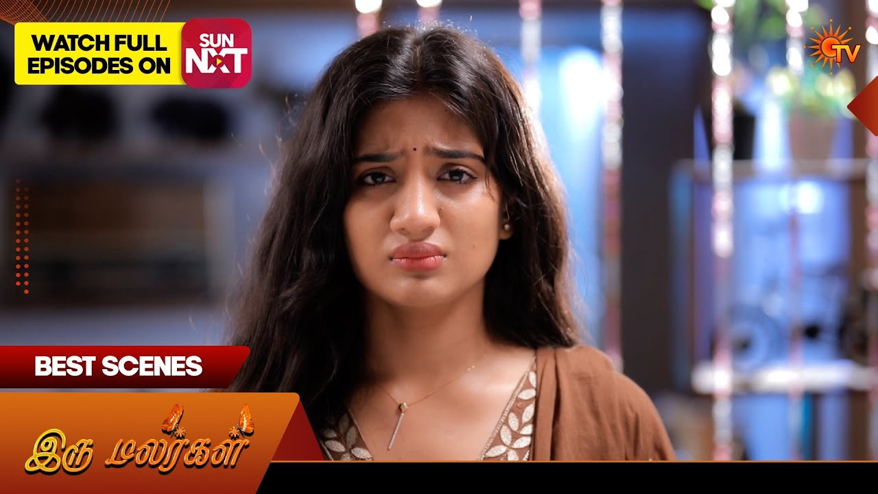 Iru Malargal - Best Scenes | 02 Apr 2026 | Tamil Serial | Sun TV