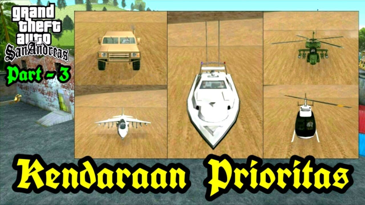 Kendaraan Prioritas di GTA San Andreas Part 3 - Paijo Gaming