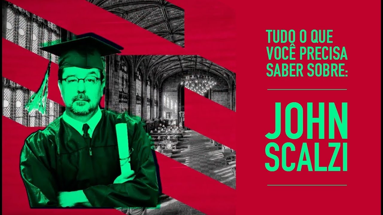 Tudo o que voc&ecirc; precisa saber sobre: John Scalzi