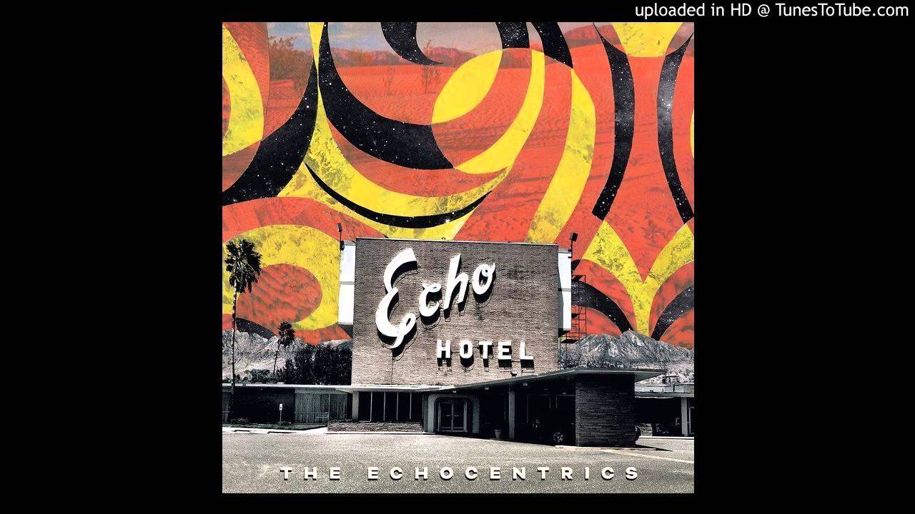 The Echocentrics - Gettin' Away With Your Gal (feat. Bill Callahan)