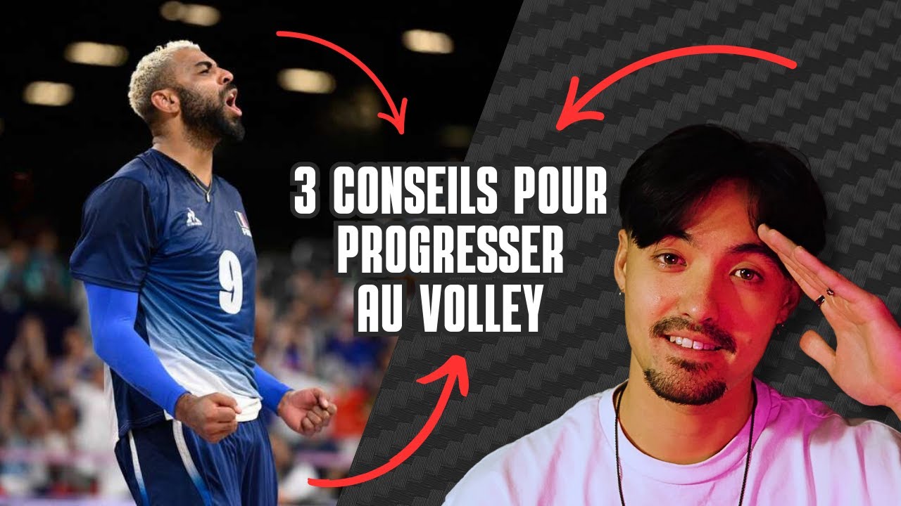 3 conseils INDISPENSABLES pour PROGRESSER au VOLLEY !
