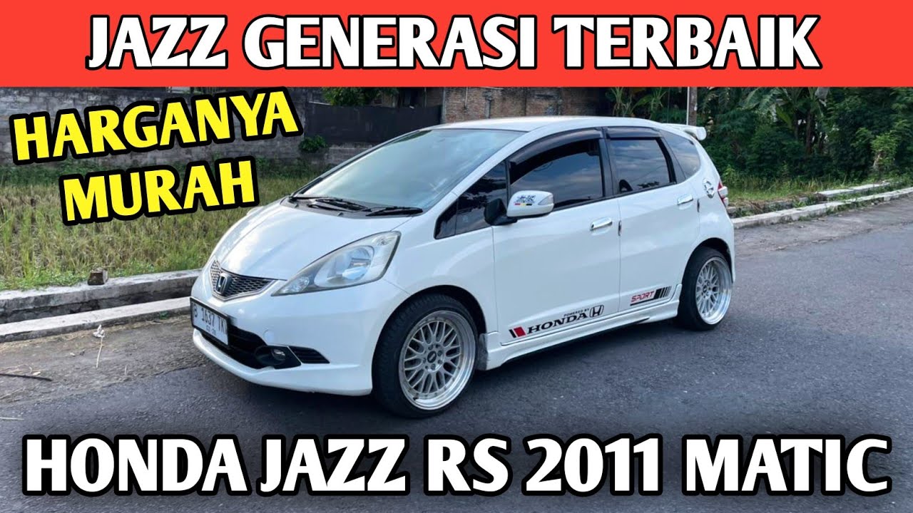 MOBIL INI BANYAK DICARI ! HONDA JAZZ RS 2011 MATIC GANTENG & NYAMAN
