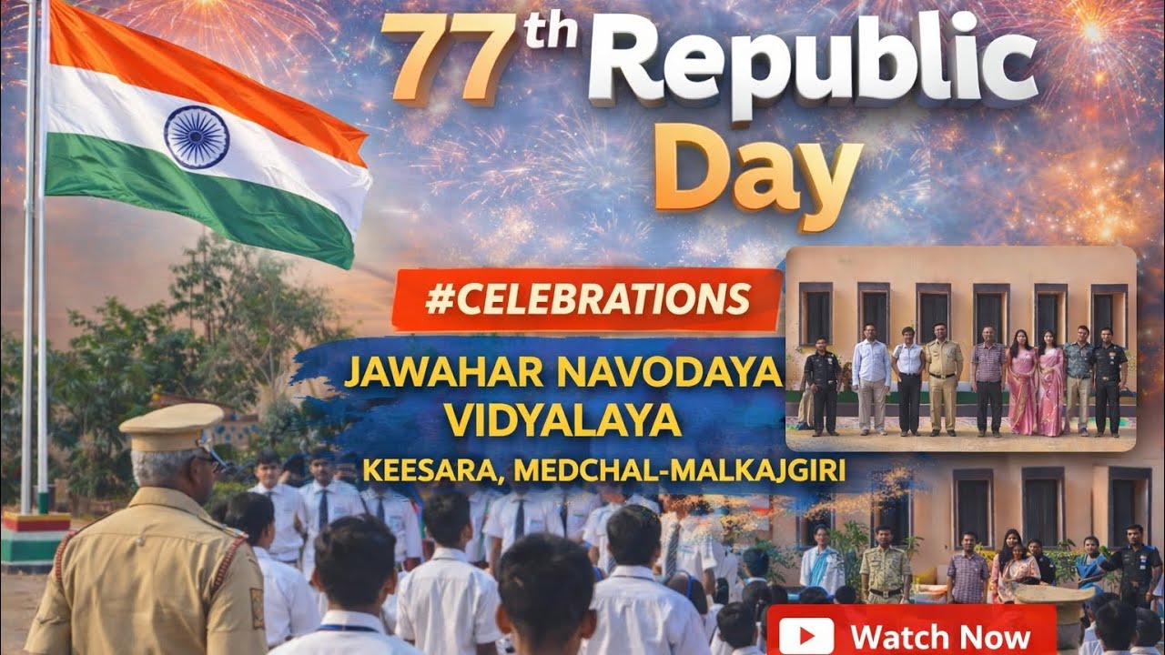 77th Republic day celebration | JNV MEDCHAL–MALKAJGIRI 