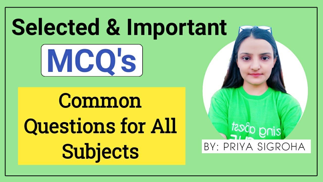 Important & Common MCQ's for ALL SUBJECTS || Selected MCQ Questions for B.Ed 1st year & 2nd year ||
