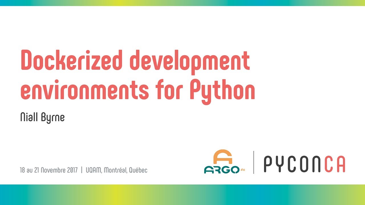 Dockerized development environments for Python (Niall Byrne)