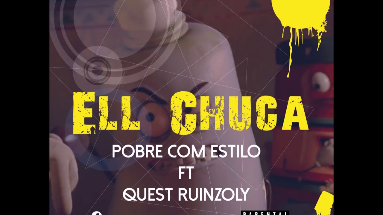 ell chuca ft pobre com estilo
