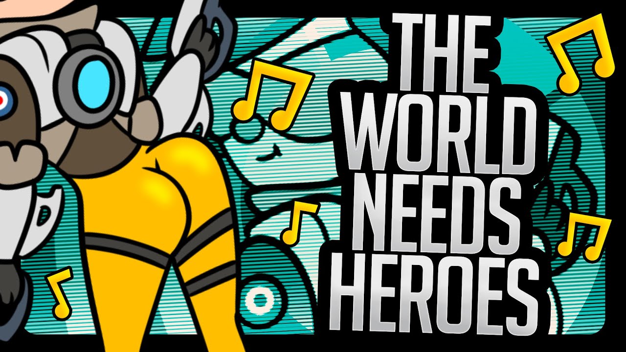 OVERWATCH SONG - ♪ The World Needs Heroes