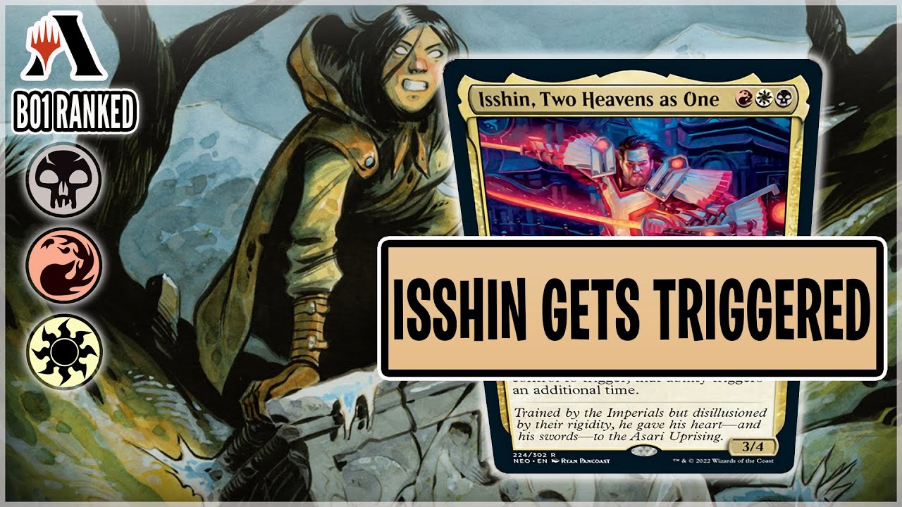 Isshin Mardu Midrange | DOUBLE TRIGGER TIME | Neon Dynasty Standard | Ranked MTG Arena