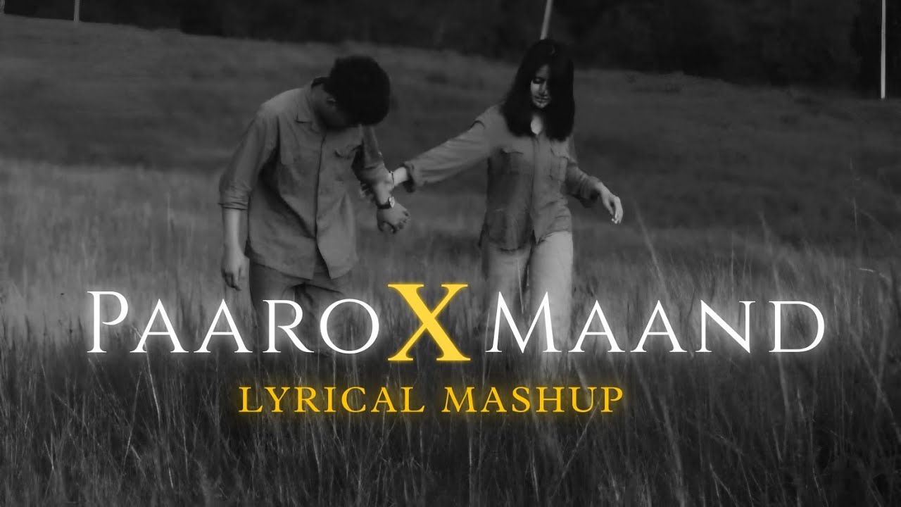 Paaro x Maand 😍 - Best MASHUP | Aesthetic lyrical black screen 🖤