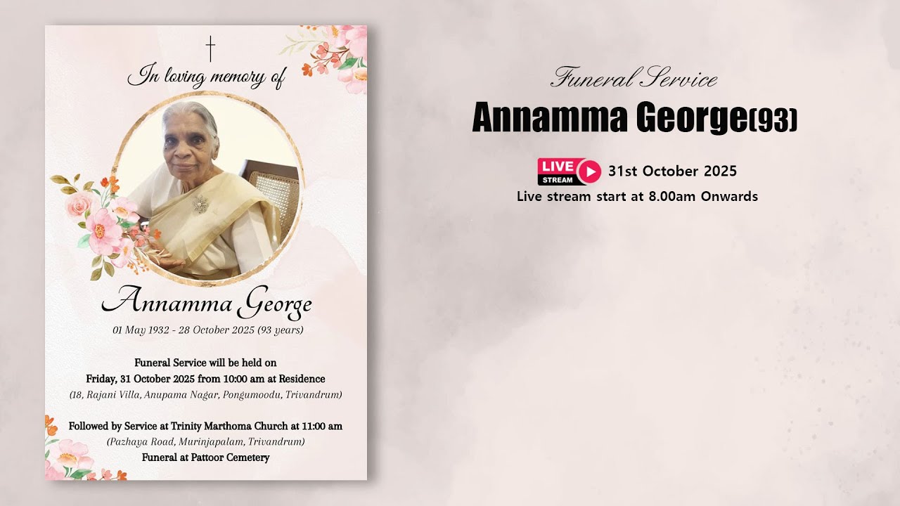 Funeral Service of Annamma George (93) ll On 31st October 2025