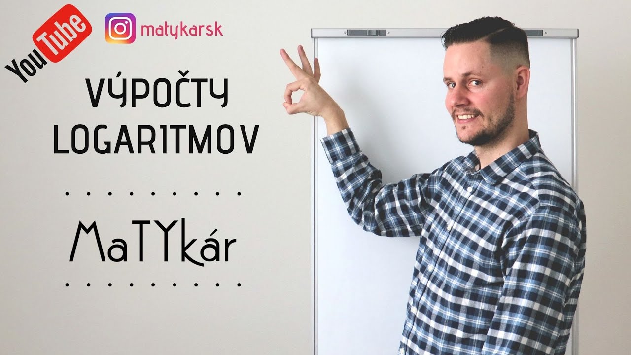VÝPOČTY LOGARITMOV