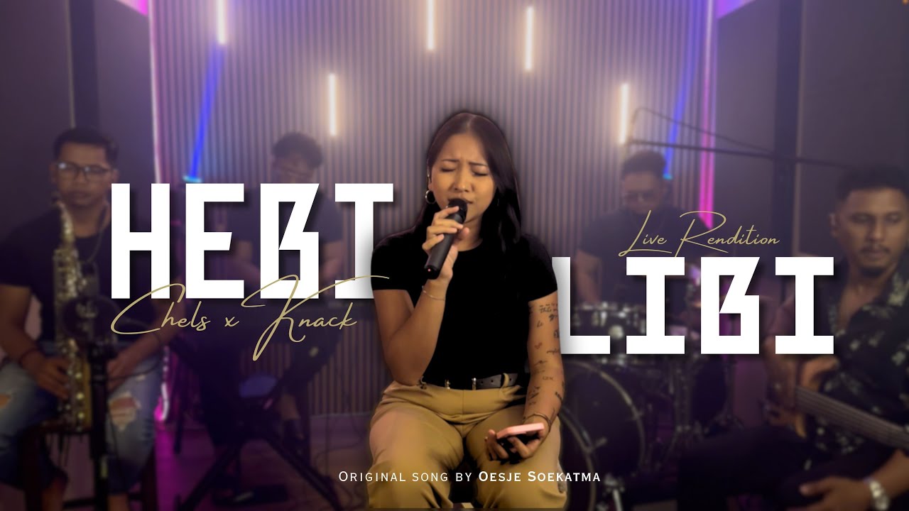 Hebi Libi - Chelsea x KNACK Music (Tribute to Oesje Soekatma) | Live studio session 4