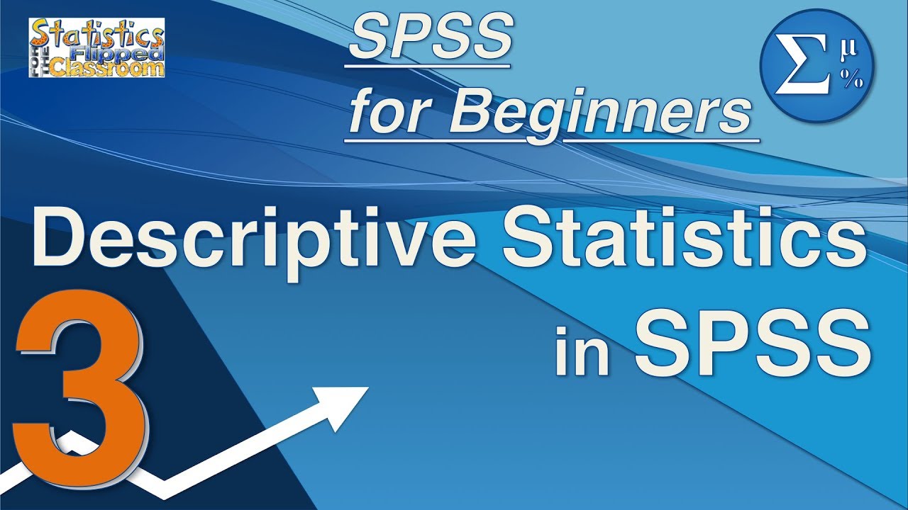 03 Описательная статистика и z-оценки в SPSS – SPSS для начинающих