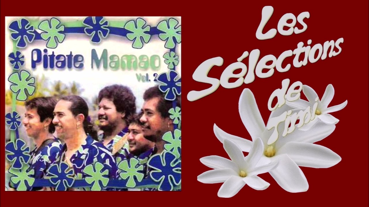 (Medley) Valses Tahitiennes / PITATE MAMAO
