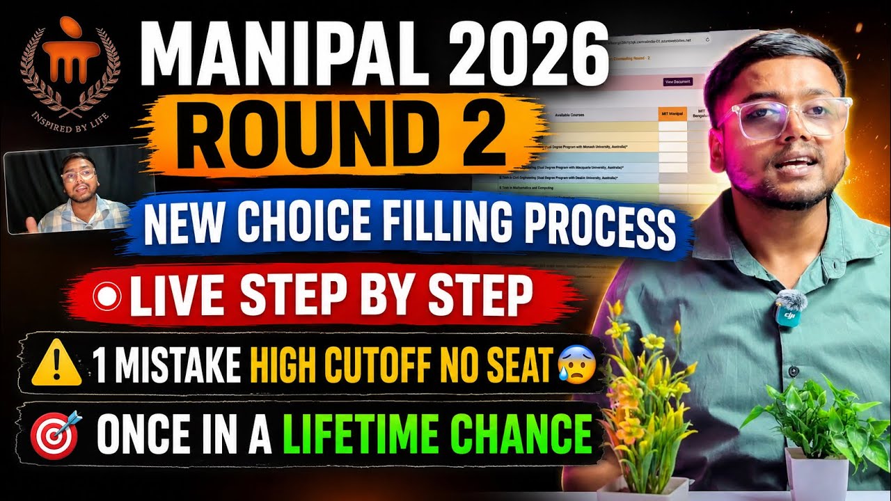 Manipal Round 2 Choice Filling 2026😍 | Major Changes 🤯 | Manipal Counselling Process 2026 | MET 2026