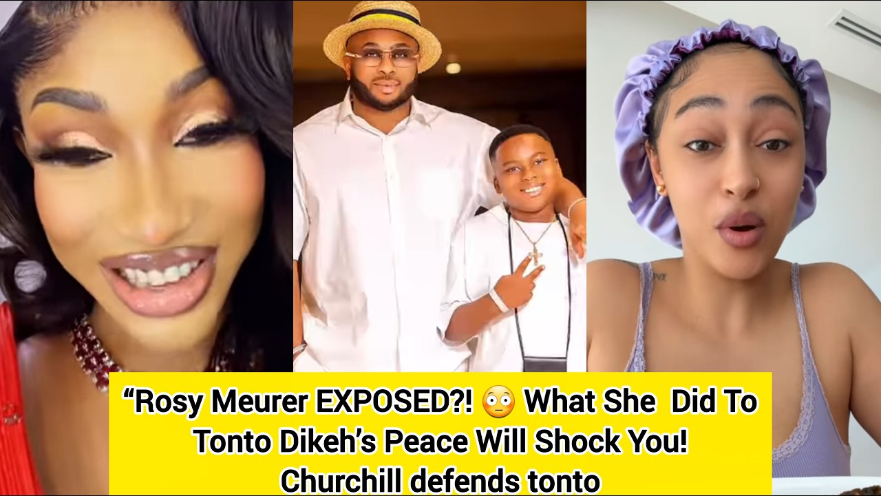 “Rosy Meurer EXPOSED?! 😳 What She Did To Tonto Dikeh’s Peace Will Shock You! Churchill defends her