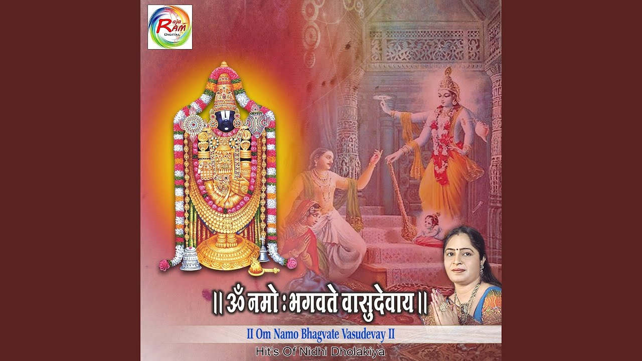 Om Namo Bhagvate Vasudevay