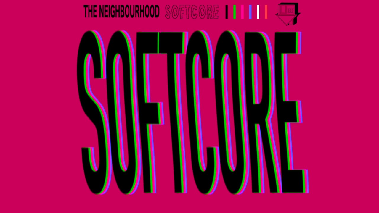 The Neighbourhood- Softcore (Instrumental)