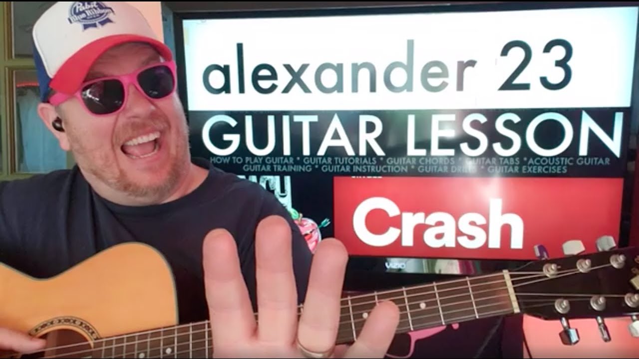 How To Play Crash - Alexander 23 Guitar Tutorial (Beginner Lesson!)