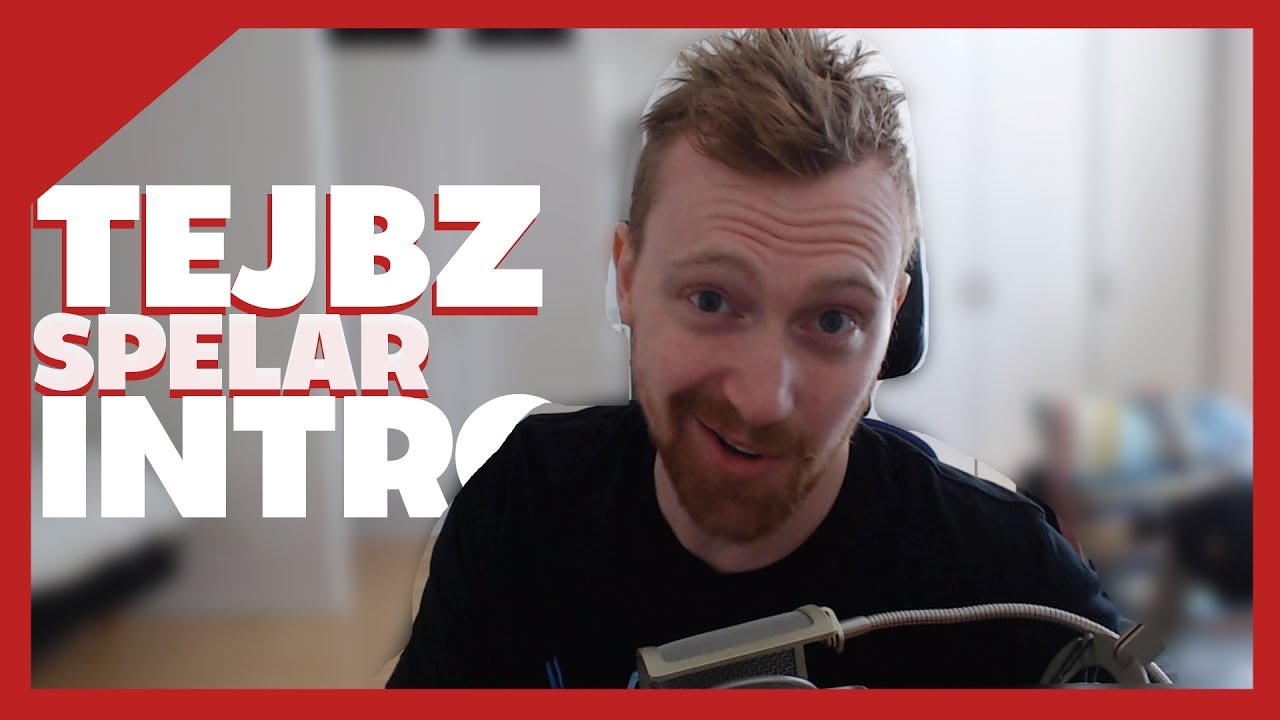 Tejbz Spelar Kanal Introduktion