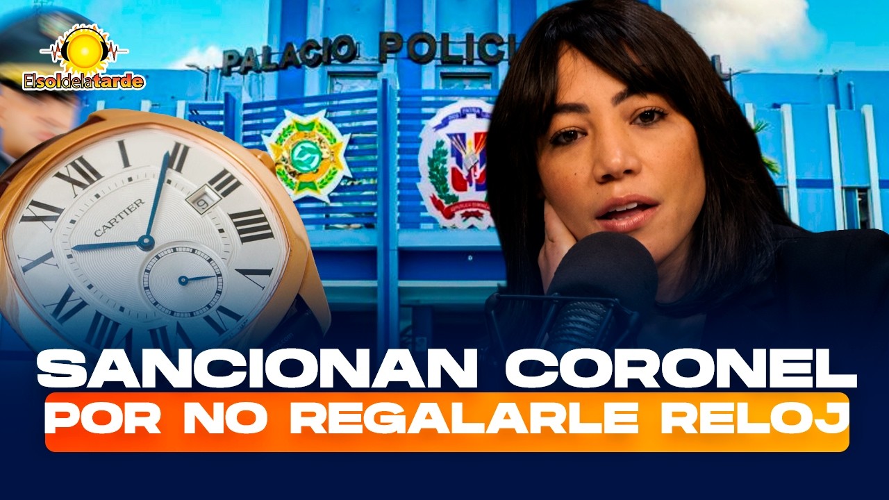 Sancionan coronel tras no regalarle reloj a comandante