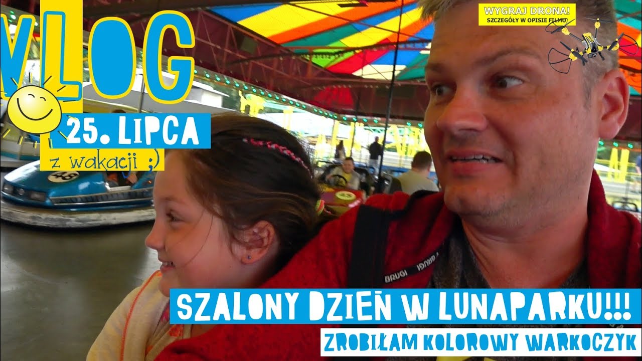 WAKACJE #12 SZALONY DZIEŃ W LUNAPARKU i ZROBIŁAM KOLOROWY WARKOCZYK - VLOG #55