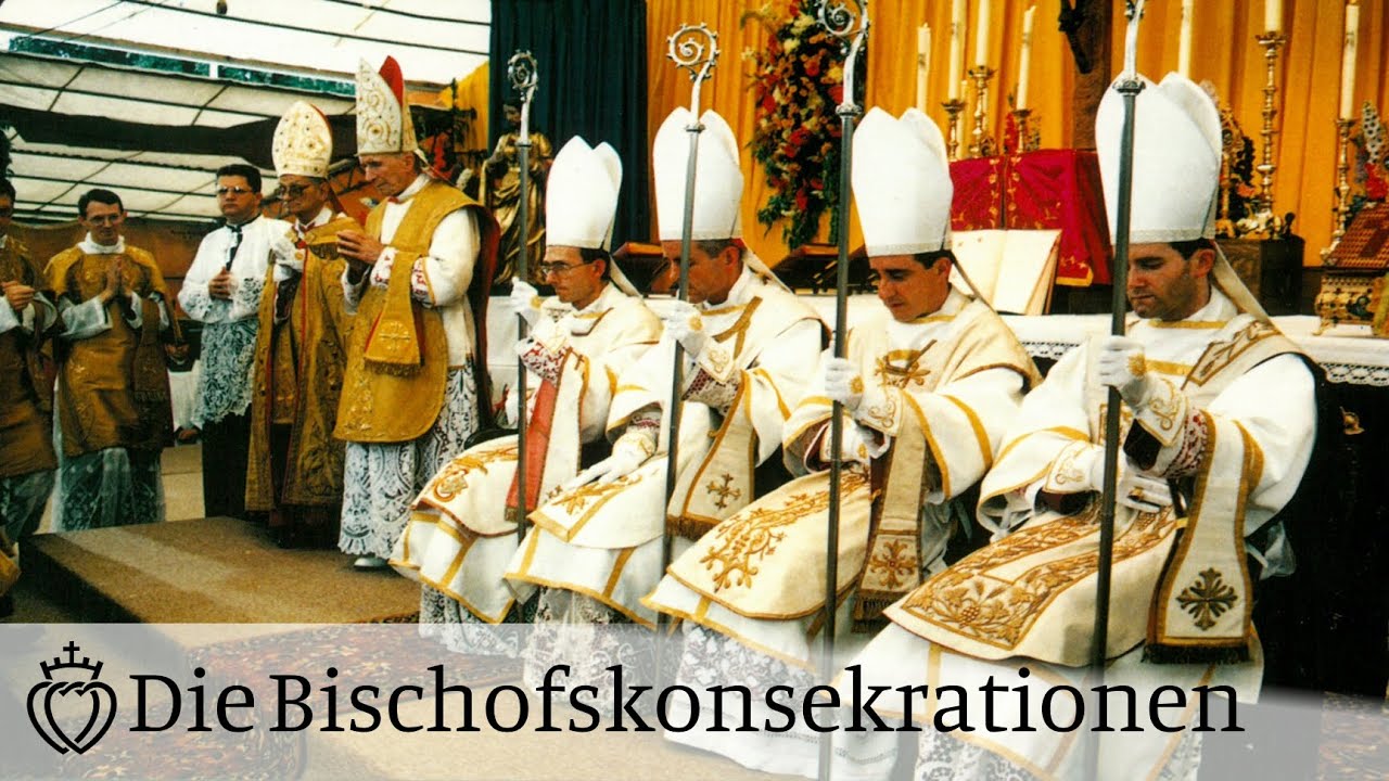 Die Bischofskonsekrationen (3. Teil der FSSPX Trilogie)