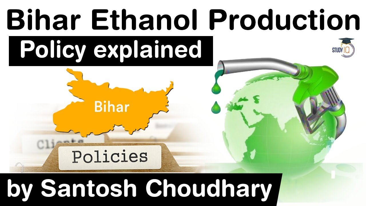 Bihar becomes India's first State to implement Ethanol Production Promotion Policy 2021 #UPSC #IAS