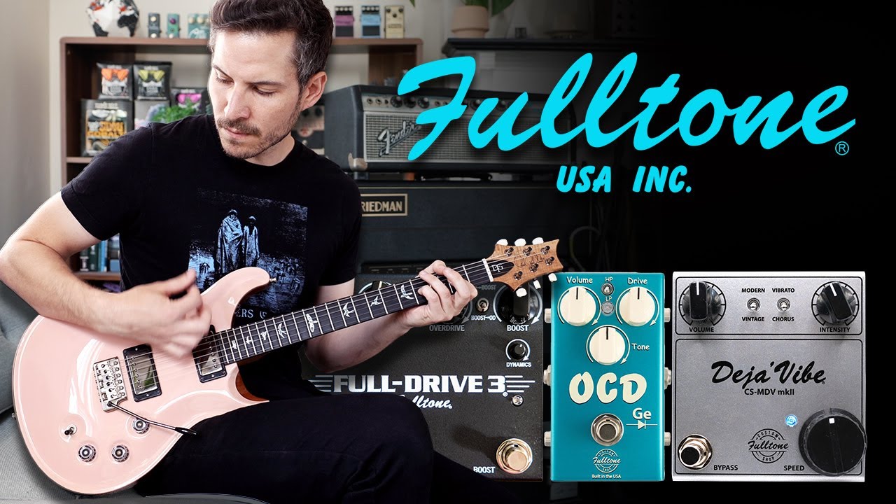 FULLTONE Classics Revisited | OCD Ge, Full-Drive 3 & Mini Deja Vibe MkII
