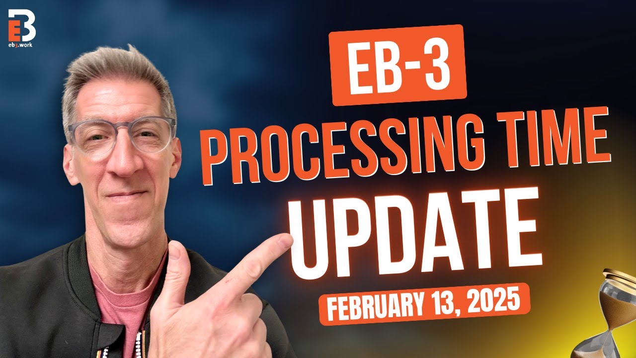 EB-3 Visa Processing Time Update! | EB3.Work