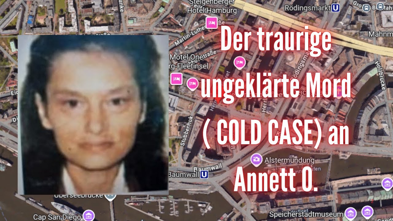 Der traurige ungeklärte Mord an Annett O. aus Hamburg - Cold Case - True Crime Podcast