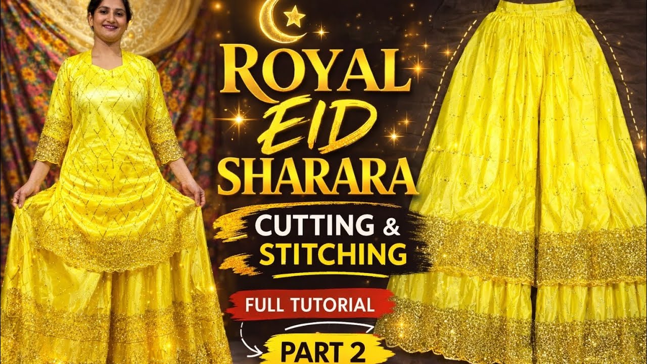 Easy Royal Eid Sharara Cutting & Stitching Tutorial ✂️ Designer Sharara Dress 2026 👗 Perfect For Eid