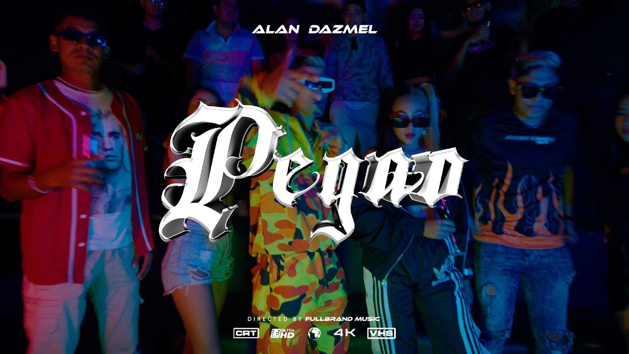 Alan Dazmel - Pegao (V&iacute;deo Oficial)
