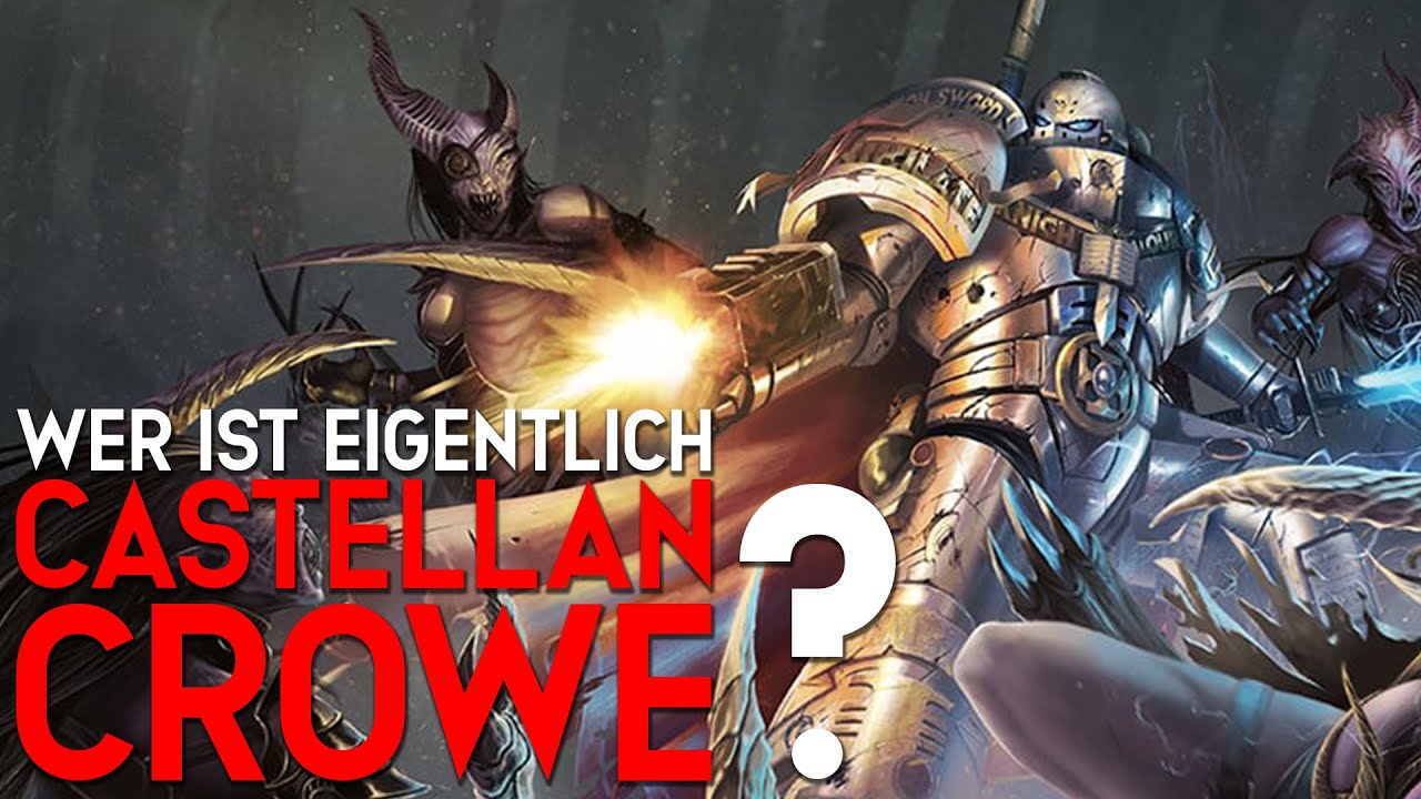 Einer der st&auml;rksten Grey Knights? - Castellan Crowe - Warhammer 40K Lore