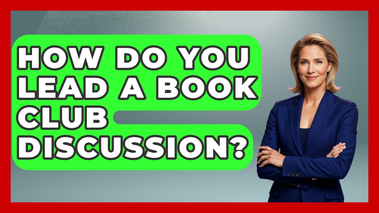 How Do You Lead a Book Club Discussion? - The Prose Path